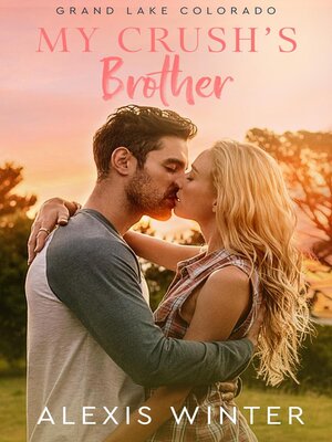 cover image of My Crush's Brother